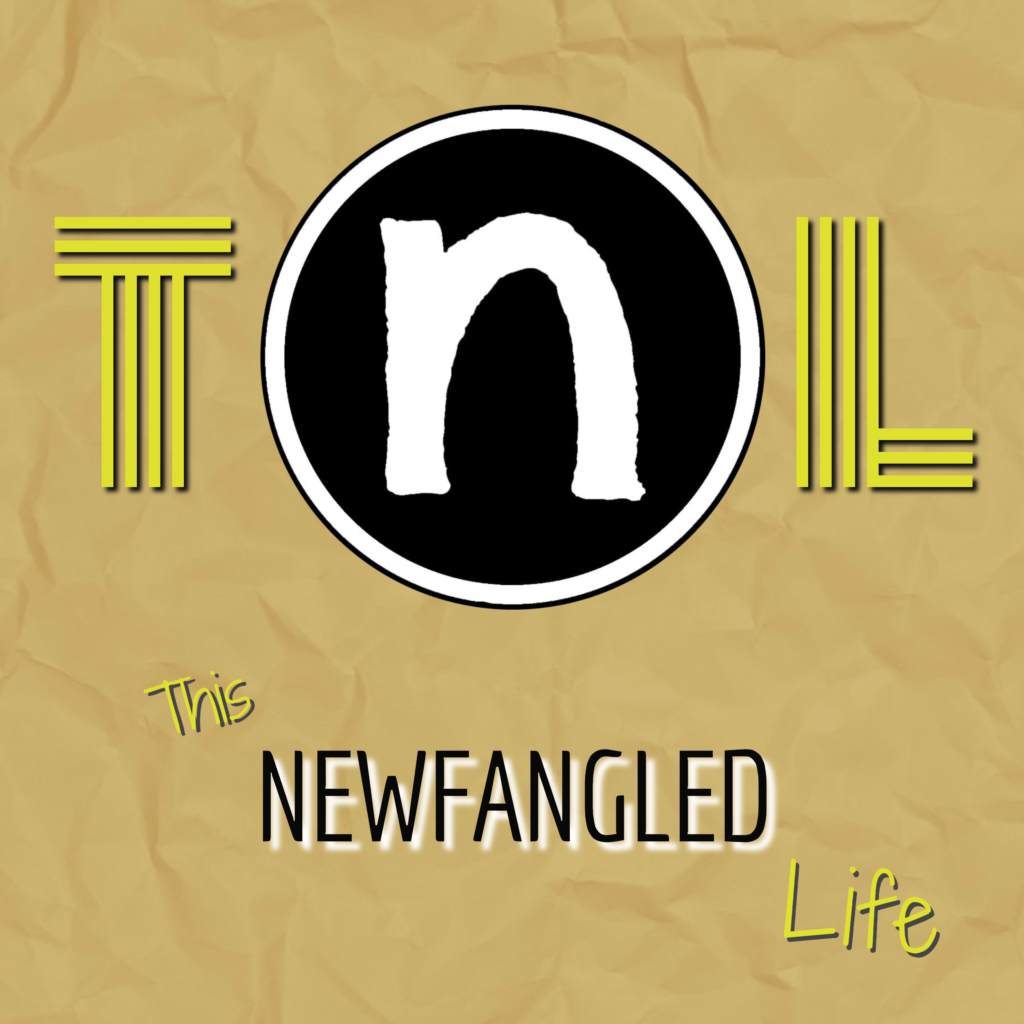 newfangled-life-1-1024×1024